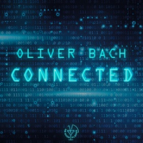 OLIVER BACH - CONNECTED